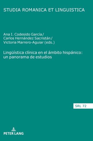 Lingueística clínica en el ámbito hispánico: un panorama de estudios