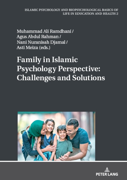 Family in Islamic Psychology Perspective: Challenges and Solutions 