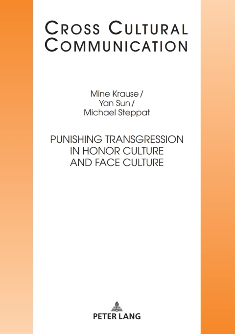 Punishing Transgression in Honor Culture and Face Culture 
