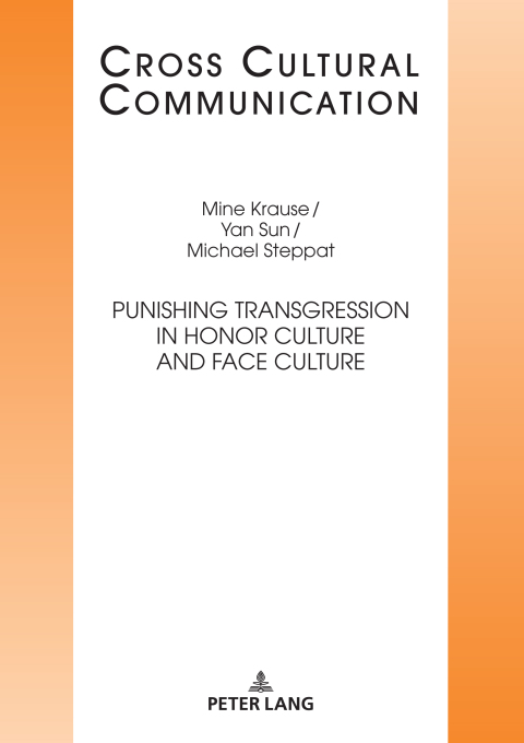 Punishing Transgression in Honor Culture and Face Culture 