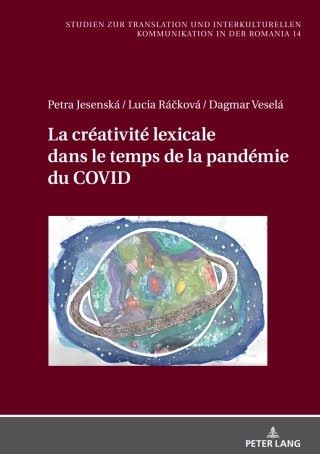 La créativité lexicale dans le temps de la pandémie du COVID