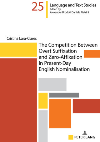 The Competition Between Overt Suffixation and Zero-Affixation in Present-Day English Nominalisation