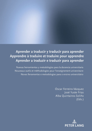 Aprender a traducir y traducir para aprender / Apprendre à traduire et traduire pour apprendre / Aprender a traduzir e traduzir para aprender