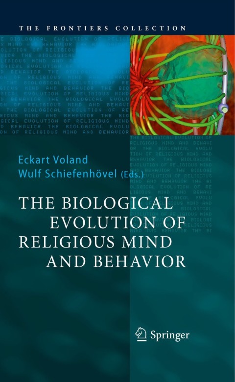 Cover image for book The Biological Evolution of Religious Mind and Behavior
