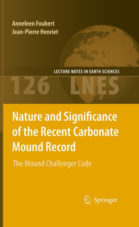 Cover image for book Nature and Significance of the Recent Carbonate Mound Record
