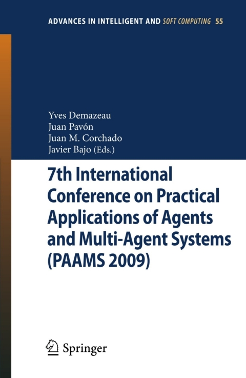 Cover image for book 7th International Conference on Practical Applications of Agents and Multi-Agent Systems (PAAMS'09)