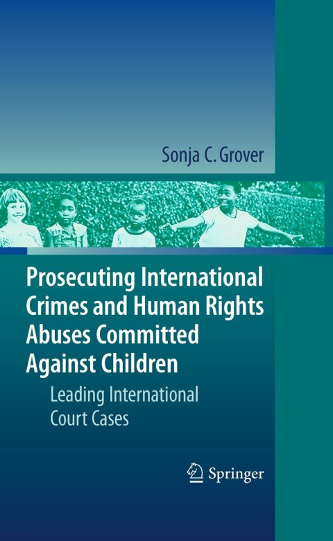 Cover image for book Prosecuting International Crimes and Human Rights Abuses Committed Against Children