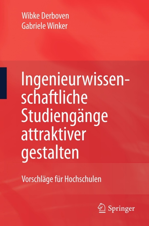 Cover image for book Ingenieurwissenschaftliche Studiengänge attraktiver gestalten