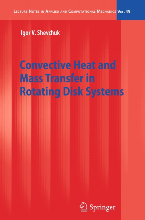 Cover image for book Convective Heat and Mass Transfer in Rotating Disk Systems