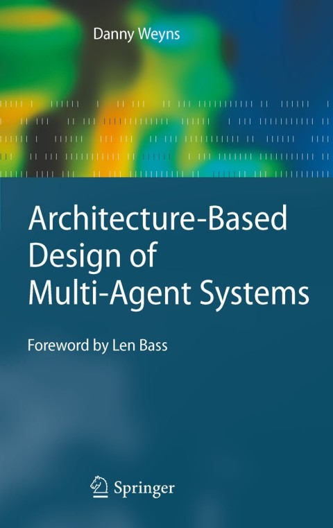 Cover image for book Architecture-Based Design of Multi-Agent Systems