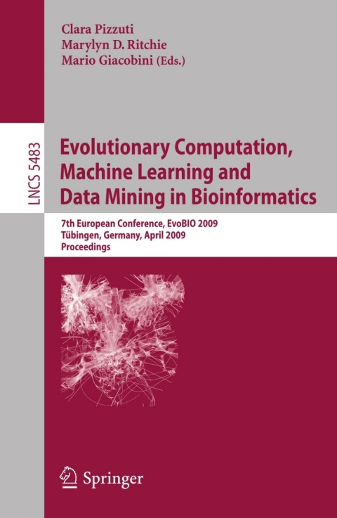Cover image for book Evolutionary Computation, Machine Learning and Data Mining in Bioinformatics
