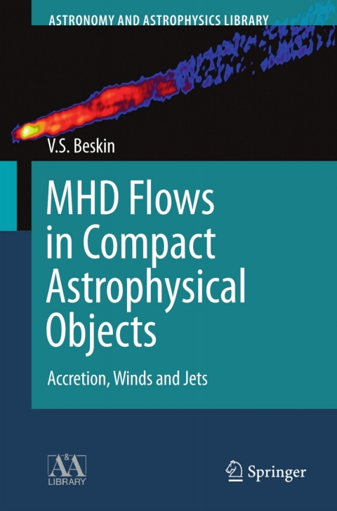 Cover image for book MHD Flows in Compact Astrophysical Objects