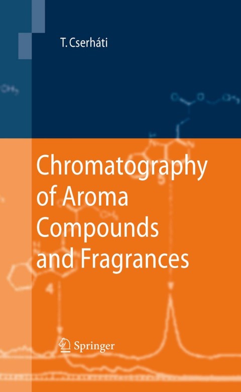 Cover image for book Chromatography of Aroma Compounds and Fragrances