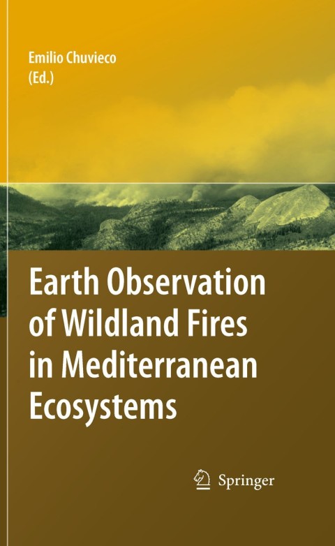 Cover image for book Earth Observation of Wildland Fires in Mediterranean Ecosystems