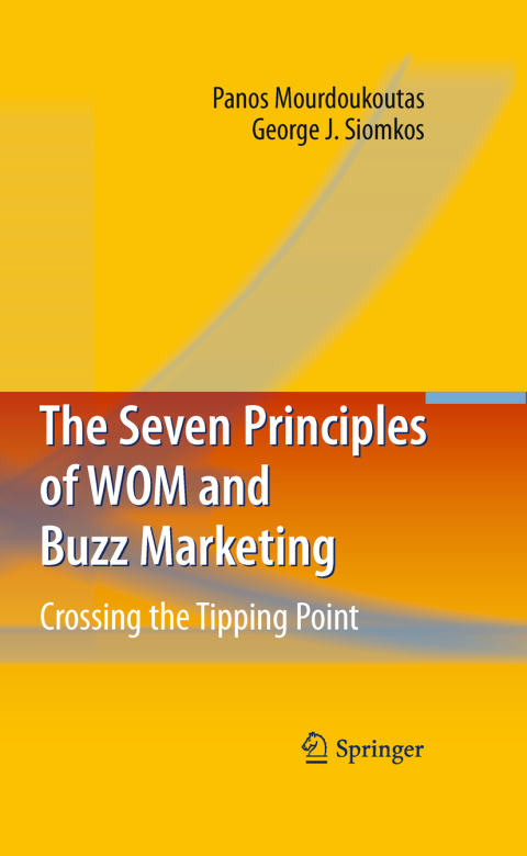 The Seven Principles of WOM and Buzz Marketing 