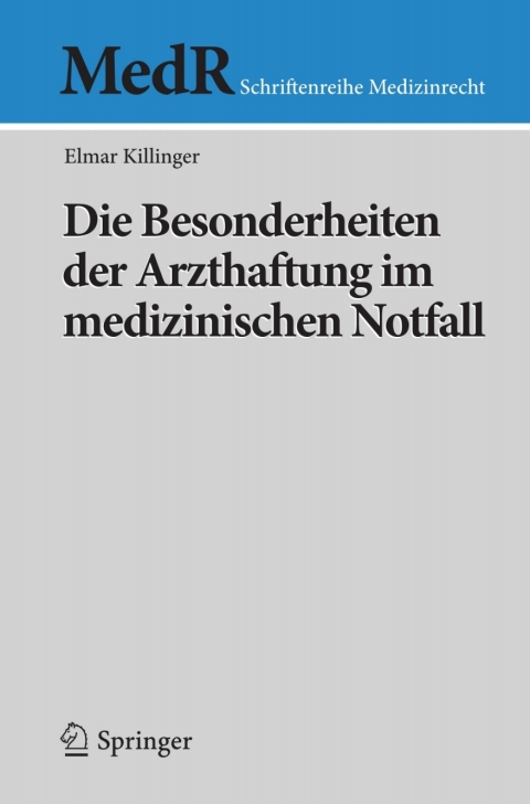 Cover image for book Die Besonderheiten der Arzthaftung im medizinischen Notfall