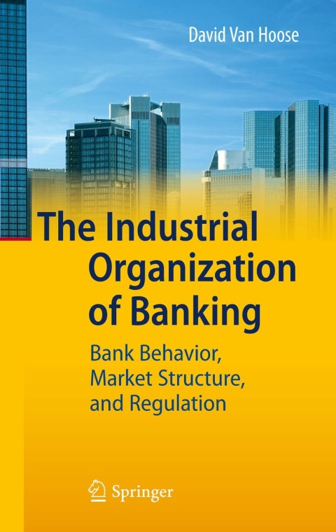 Cover image for book The Industrial Organization of Banking
