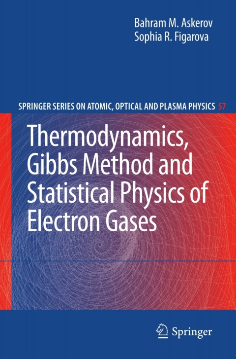 Cover image for book Thermodynamics, Gibbs Method and Statistical Physics of Electron Gases
