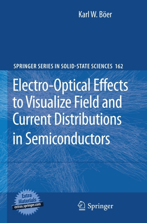 Cover image for book Electro-Optical Effects to Visualize Field and Current Distributions in Semiconductors