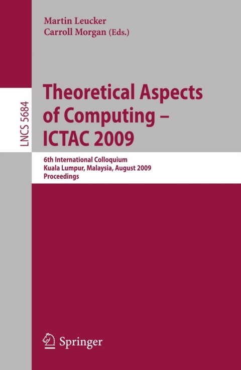 Cover image for book Theoretical Aspects of Computing - ICTAC 2009