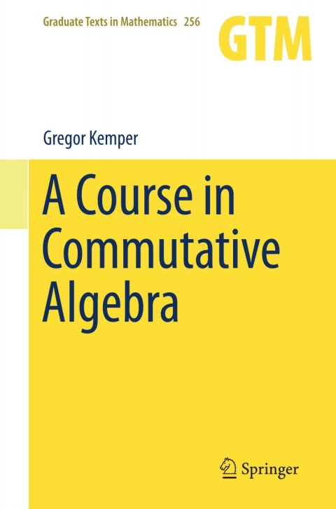 Cover image for book A Course in Commutative Algebra