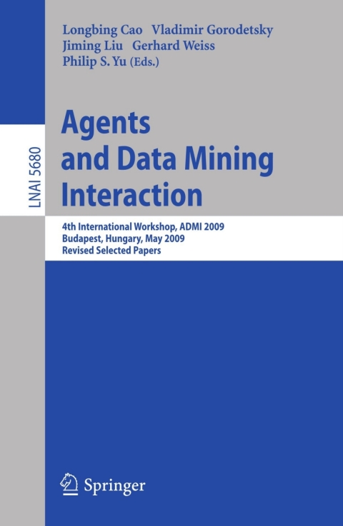 Cover image for book Agents and Data Mining Interaction