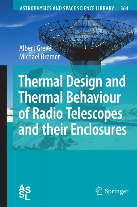 Thermal Design and Thermal Behaviour of Radio Telescopes and their Enclosures 