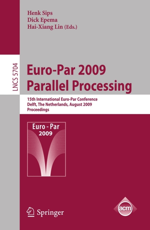 Cover image for book Euro-Par 2009 - Parallel Processing