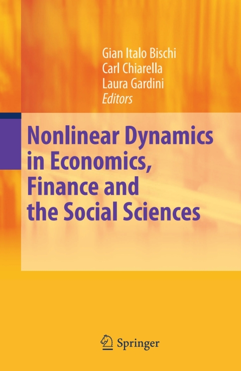 Nonlinear Dynamics in Economics, Finance and the Social Sciences 
