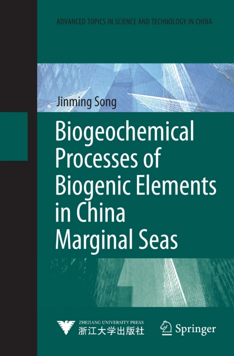Cover image for book Biogeochemical Processes of Biogenic Elements in China Marginal Seas