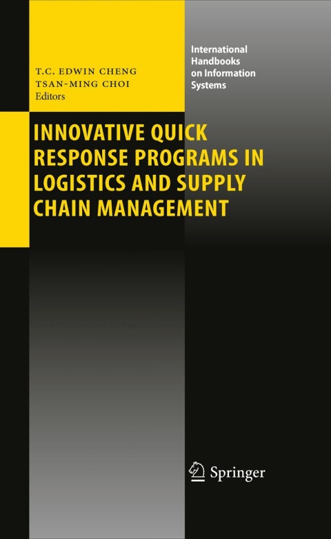 Innovative Quick Response Programs in Logistics and Supply Chain Management 