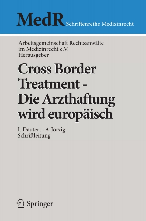 Cover image for book Cross Border Treatment - Die Arzthaftung wird europäisch