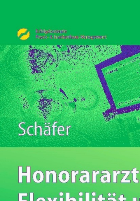 Cover image for book Honorararzt - Flexibilität und Freiberuflichkeit