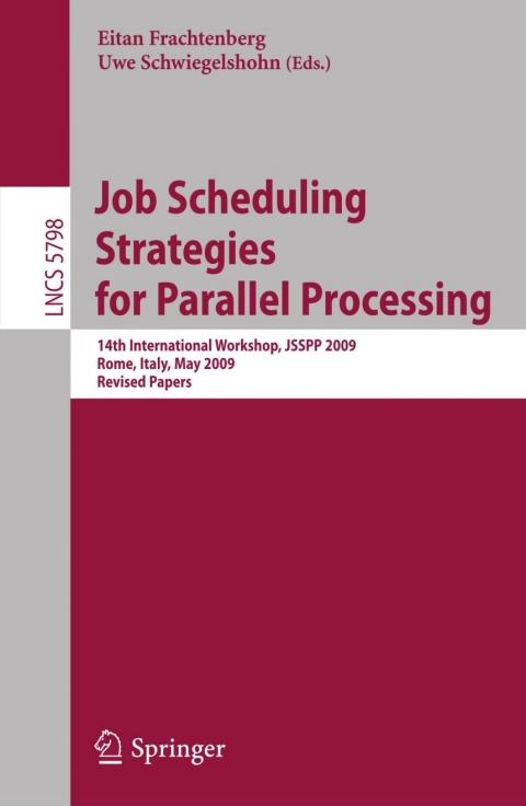 Cover image for book Job Scheduling Strategies for Parallel Processing