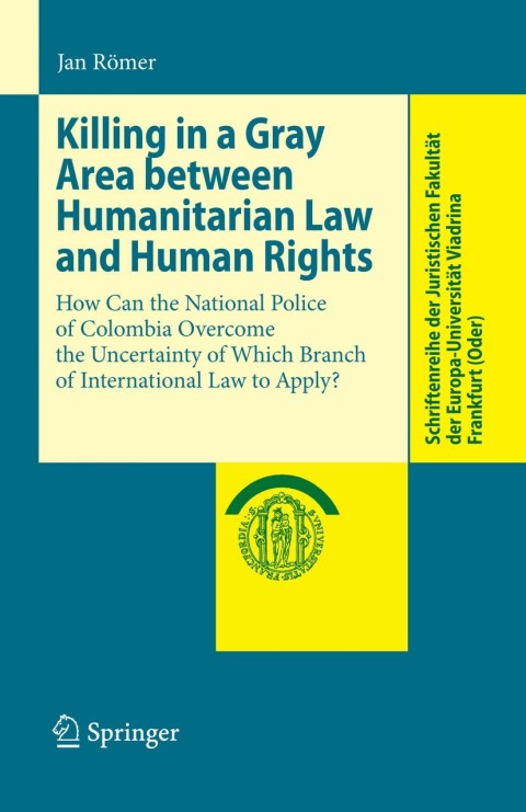 Cover image for book Killing in a Gray Area between Humanitarian Law and Human Rights