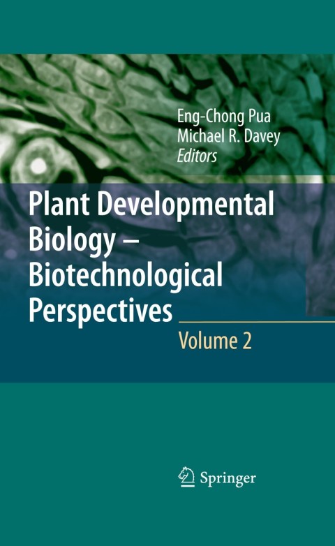 Cover image for book Plant Developmental Biology - Biotechnological Perspectives