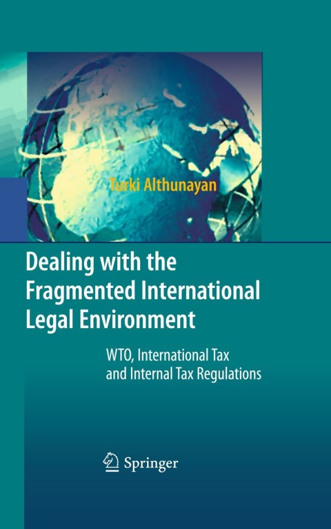 Cover image for book Dealing with the Fragmented International Legal Environment