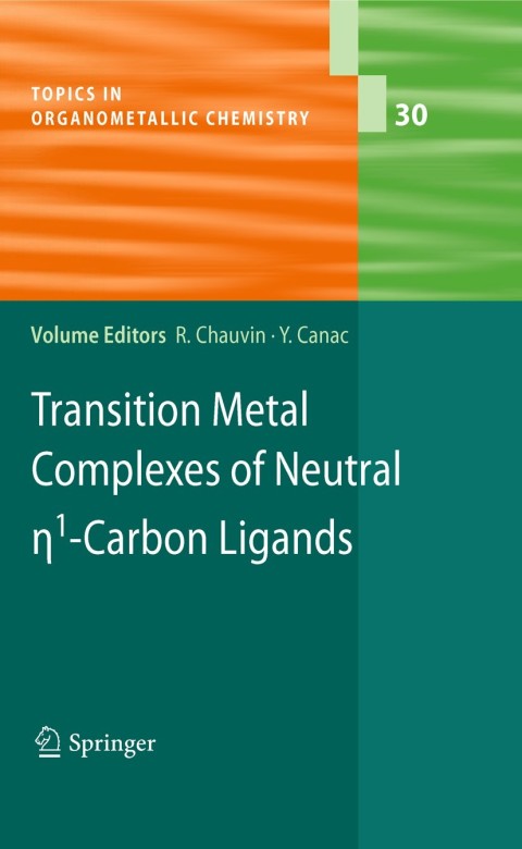 Cover image for book Transition Metal Complexes of Neutral eta1-Carbon Ligands