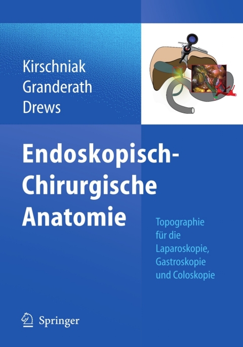 Endoskopisch-Chirurgische Anatomie 