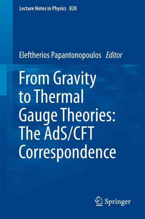 Cover image for book From Gravity to Thermal Gauge Theories: The AdS/CFT Correspondence