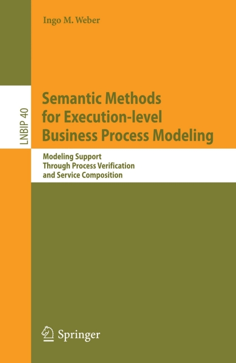 Cover image for book Semantic Methods for Execution-level Business Process Modeling