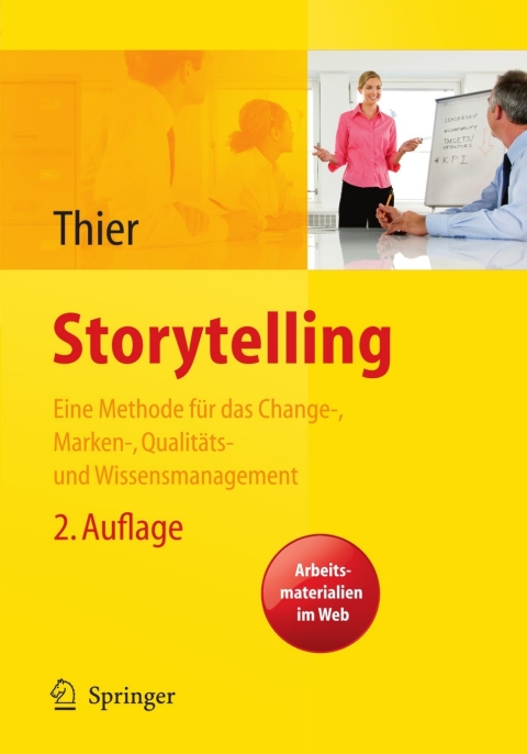 Cover image for book Storytelling. Eine Methode für das Change-, Marken-, Qualitäts- und Wissensmanagement