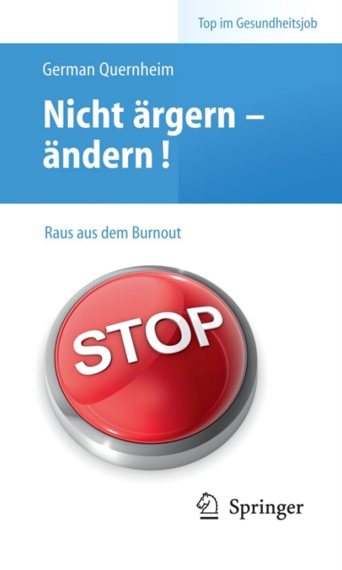 Cover image for book Nicht ärgern - ändern! Raus aus dem Burnout