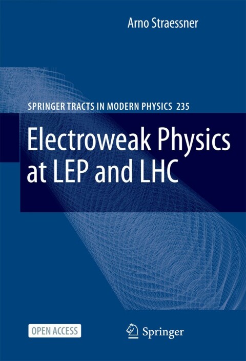 Cover image for book Electroweak Physics at LEP and LHC