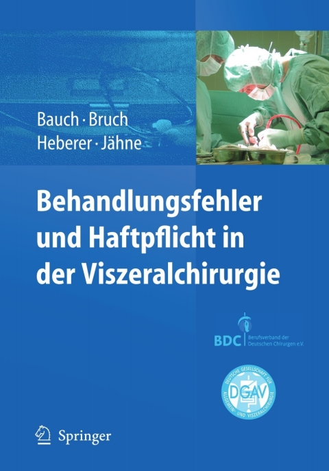 Cover image for book Behandlungsfehler und Haftpflicht in der Viszeralchirurgie