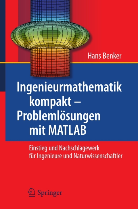 Ingenieurmathematik kompakt â ProblemlÃ¶sungen mit MATLAB 