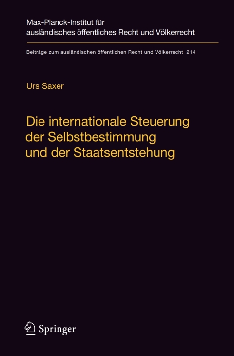Cover image for book Die internationale Steuerung der Selbstbestimmung und der Staatsentstehung