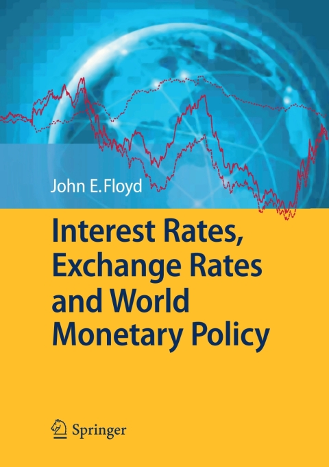 Cover image for book Interest Rates, Exchange Rates and World Monetary Policy
