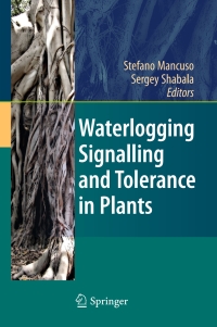 Cover image: Waterlogging Signalling and Tolerance in Plants 9783642103049