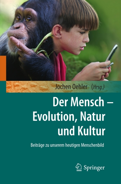 Cover image for book Der Mensch - Evolution, Natur und Kultur